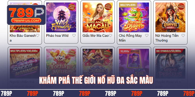 Khám phá thế giới nổ hũ đa sắc màu